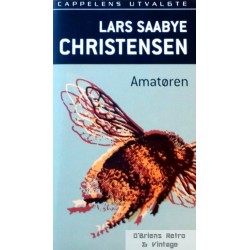 Lars Saabye Christensen: Amatøren
