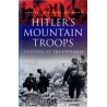 James Lucas - Hitler's Mountain Troops