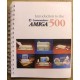 Amiga: Introduction to the Commodore Amiga 500