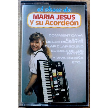 El show de Maria Jesus Y su Acordeon