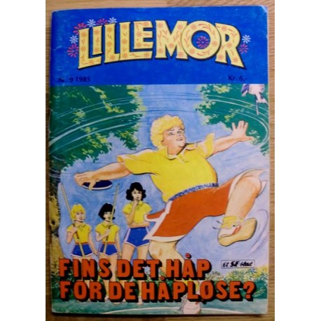 Lillemor: Nr. 9 - 1985 - Fins det håp for de håpløse?