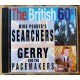 The British 60's: Mike Pender's Searchers og Gerry and the Pacemakers