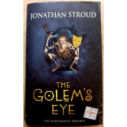 The Golem's Eye: The Bartimaeus Trilogy