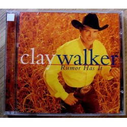 Clay Walker: Rumor Has It