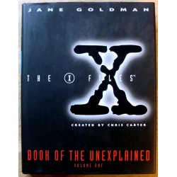 The X Files: Book of the Unexplained: Volume One