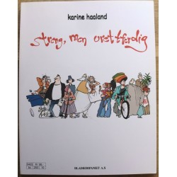 Karine Haaland: Streng, men urettferdig