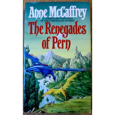 Anne McCaffrey: The Renegades of Pern