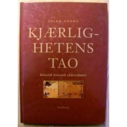 Kjærlighetens Tao: Kinesisk elskovskunst