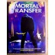 Mortal Transfer (DVD)