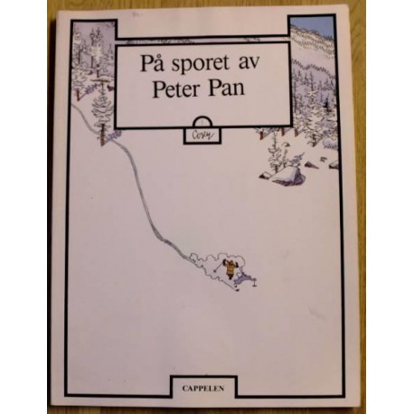 På sporet av Peter Pan - 1. utgave - Fin stand