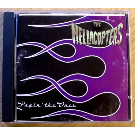 The Hellacopters: Payin' The Dues (CD) - PROMO