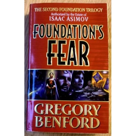 The Second Foundation Trilogy - Foundation's Fear