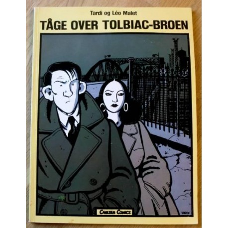 Tåge over Tolbiac-broen - Carlsen Comics - Dansk